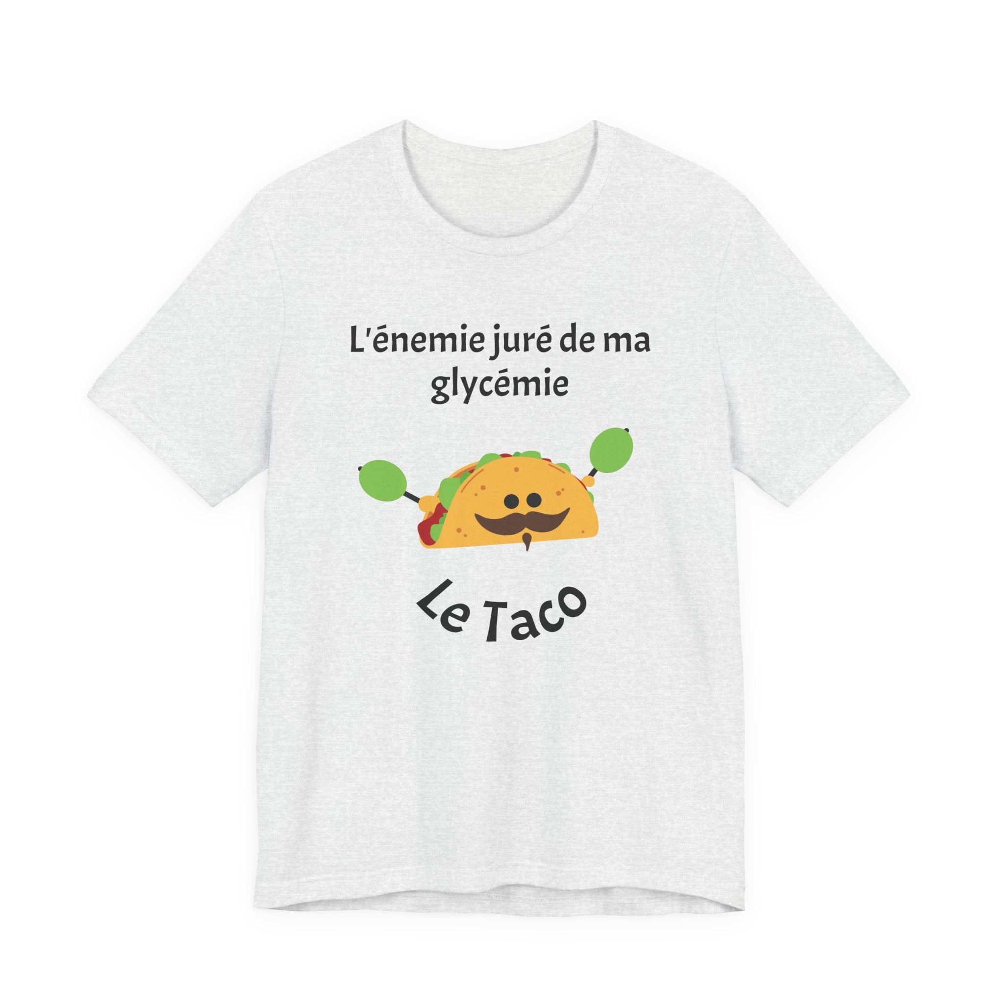 Blood Sugar's Arch Nemesis The Tacos (French) - Unisex Tee The Diabuddies Store T-Shirts $25.00