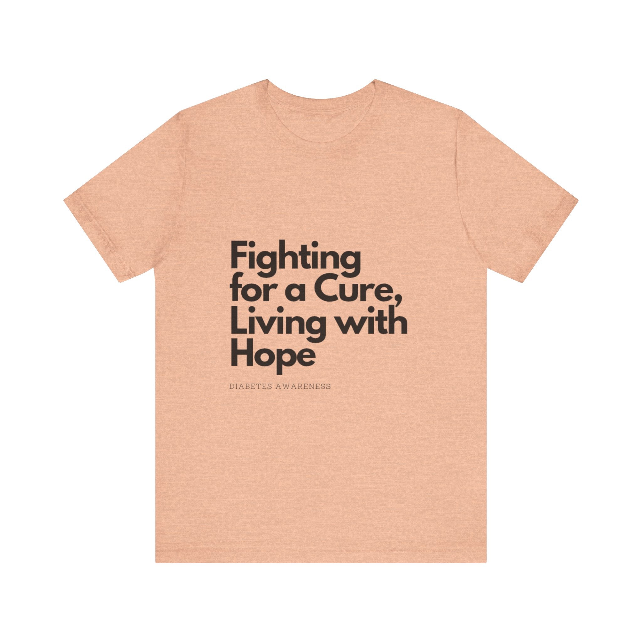 Fight 4 Cure Inspirational - Unisex Tee The Diabuddies Store T-Shirts $24.73