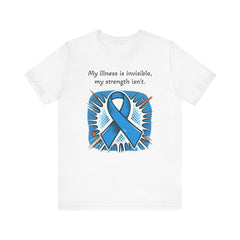 Invisible Illness, but visible Strength - Unisex Tee The Diabuddies Store T-Shirts $22.50