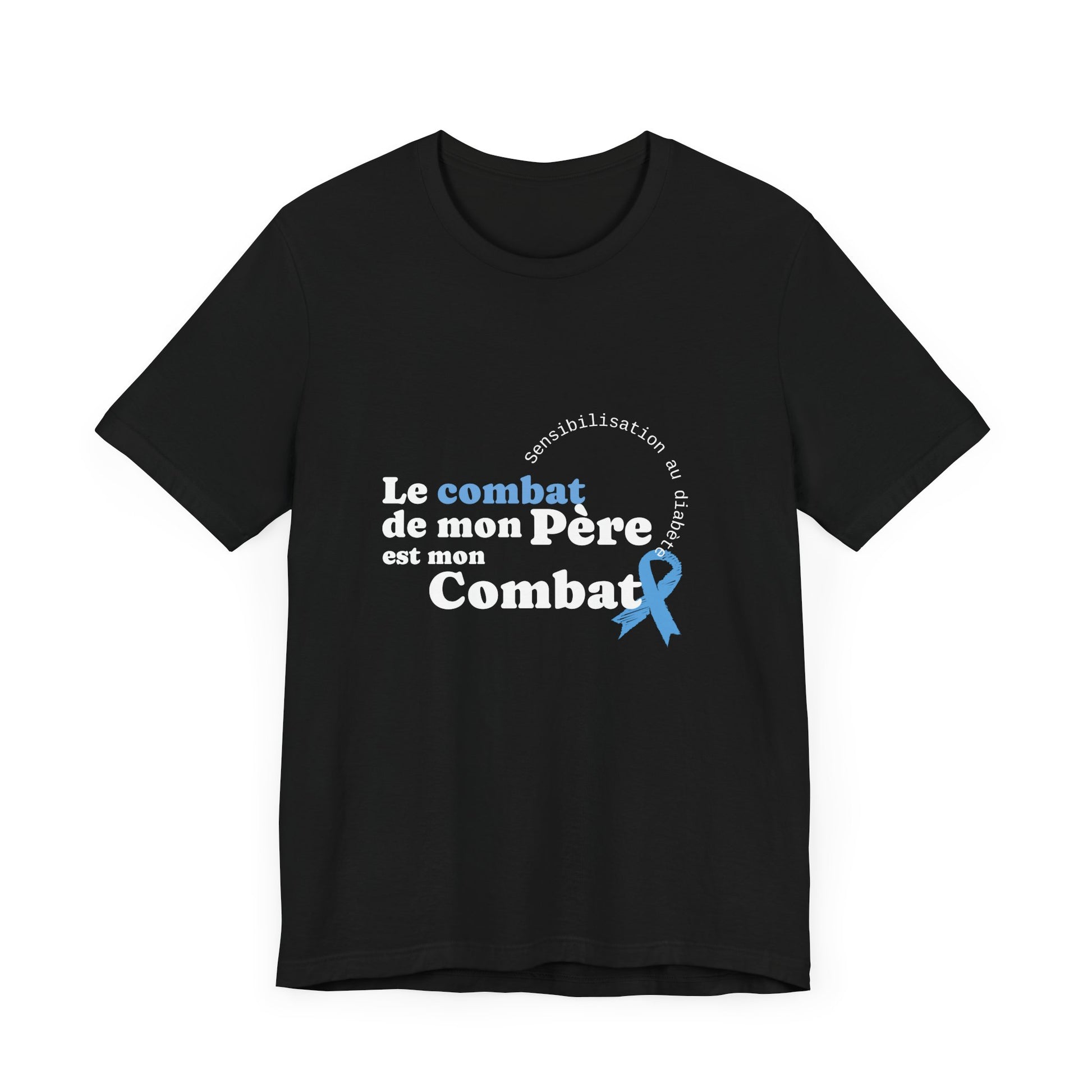 My Dad's Fight is my Fight (French) - Unisex Tee The Diabuddies Store T-Shirts $22.50