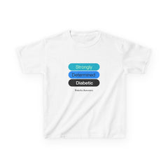 Strongly Determined Diabetic Kids Tee The Diabuddies Store T-Shirts $18.48