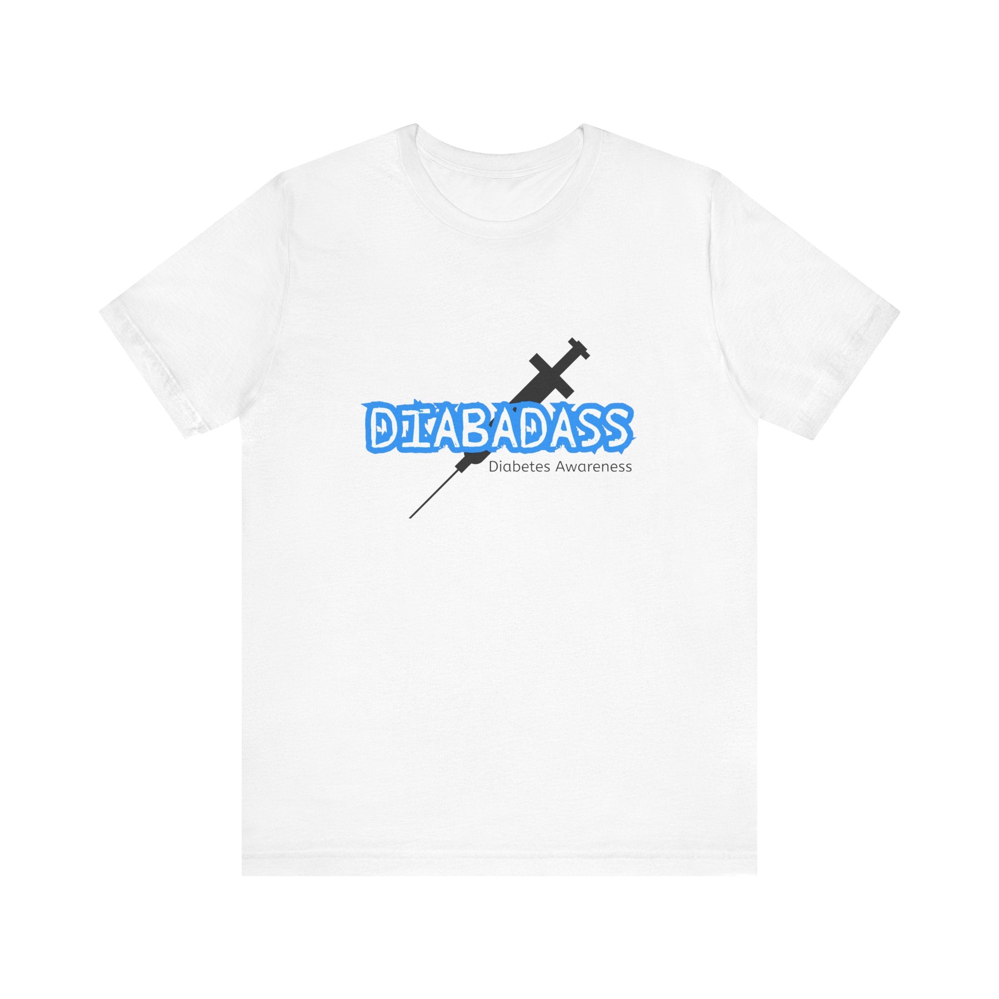 Diabetes Awareness, Diabadass - Unisex Tee The Diabuddies Store T-Shirts $22.50