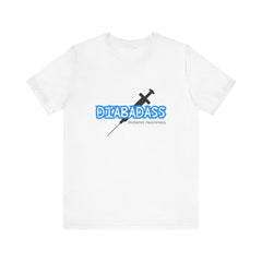 Diabetes Awareness, Diabadass - Unisex Tee The Diabuddies Store T-Shirts $22.50