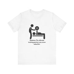 Diabetes: Ultimate Training Partner - Unisex Tee The Diabuddies Store T-Shirts $24.25