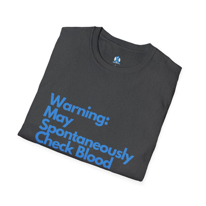 Warning May Spontaneously Check Blood Sugar T-Shirt