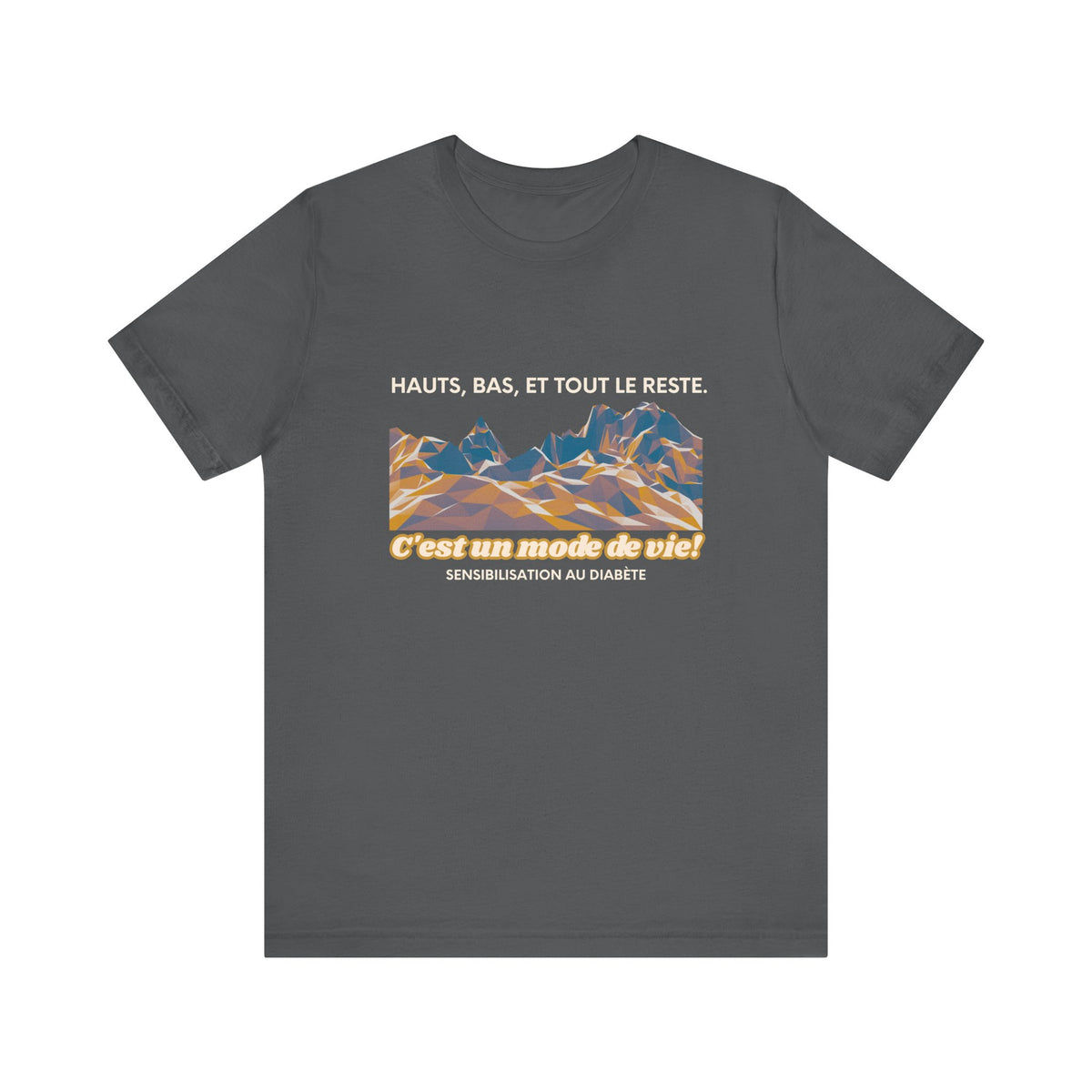 The Diabuddies Store Highs, Lows, and Everything in Between (French) - Unisex Tee Highs, Lows, and Everything in Between (French) - Unisex Tee: Life's a rollercoaster, and this tee gets it! Our "Highs, Lows, and Everything in Between" French shirt is for