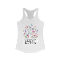 The Diabuddies Store Blossoming Strong, Living with Diabetes. - Racerback Tank Blossoming Strong, Living with Diabetes. - Racerback Tank: Wear your strength proudly! Our "Blossoming Strong, Living with Diabetes" tank is a beautiful reminder of your inner