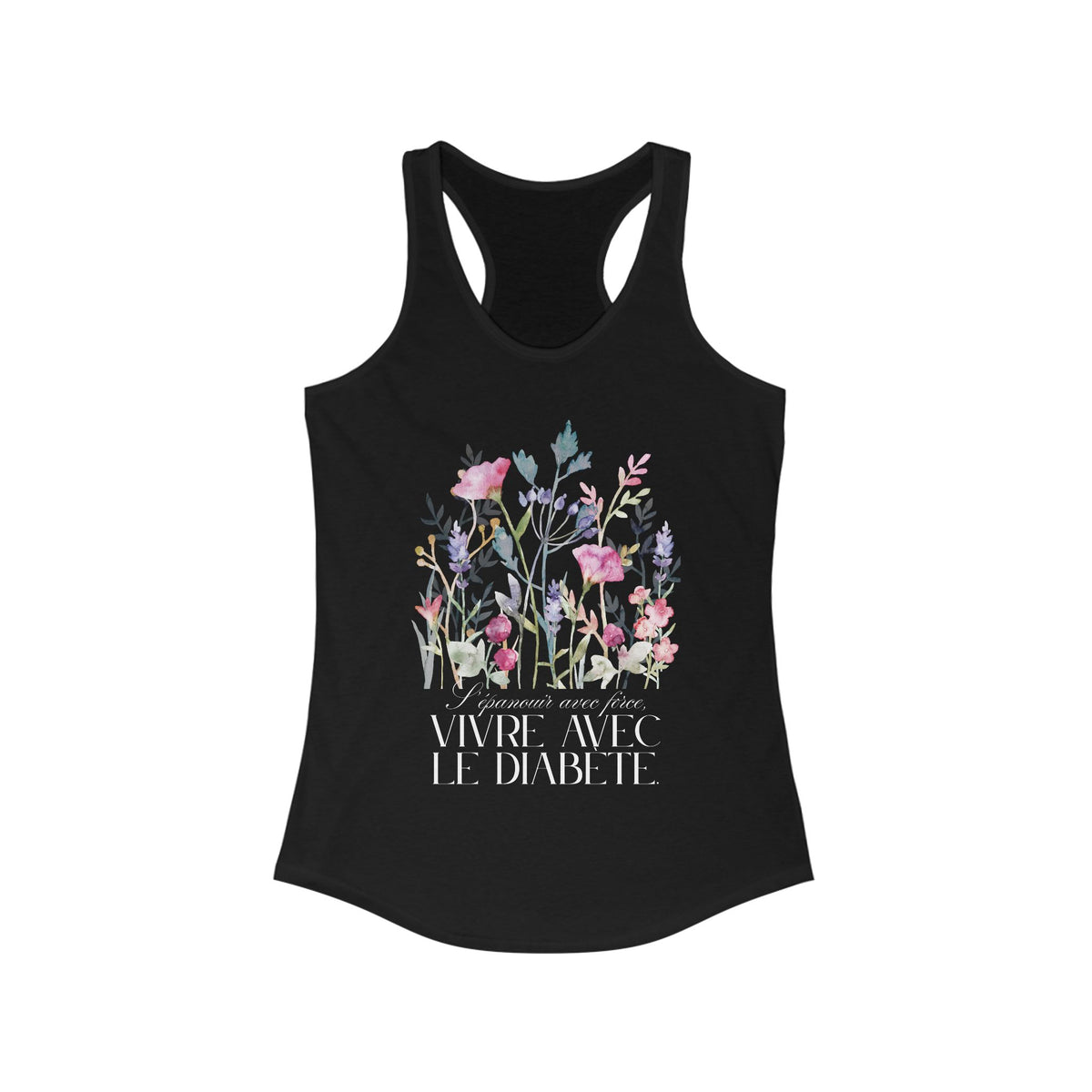 The Diabuddies Store Blossoming Strong, Living with Diabetes (French) Tank Blossoming Strong, Living with Diabetes (French) Tank: Wear your strength proudly! Our "S'épanouir avec force, vivre avec le diabète" tank is a beautiful reminder of your inner pow