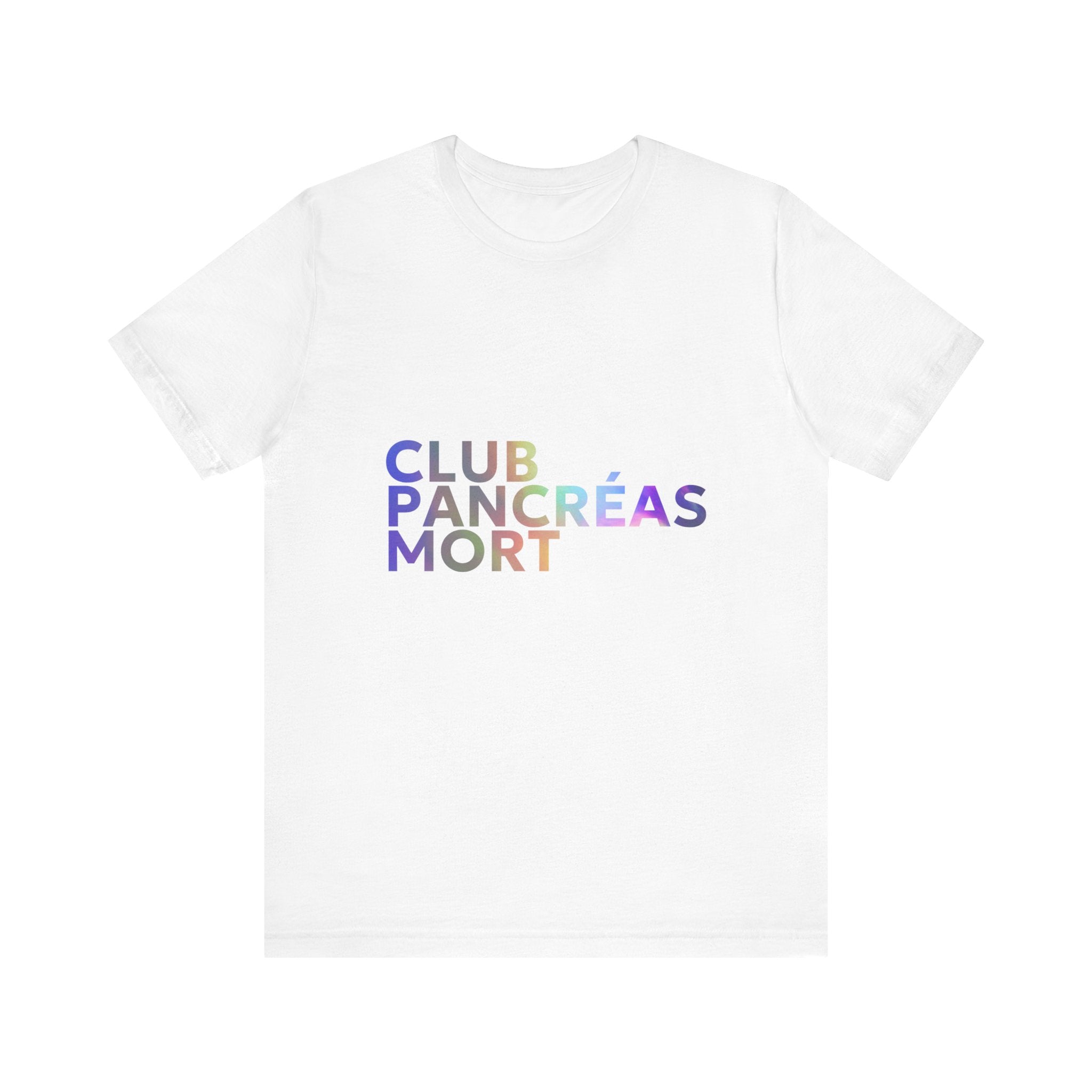 Rainbow Dead Pancreas Club (French) Unisex Tee The Diabuddies Store T-Shirts $22.38