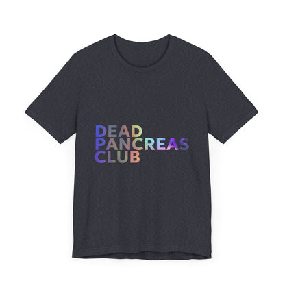 Dead Pancreas Club (Rainbow) - Unisex Tee The Diabuddies Store T-Shirts $24.25