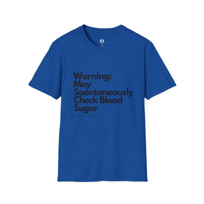 Warning May Spontaneously Check Blood Sugar T-Shirt