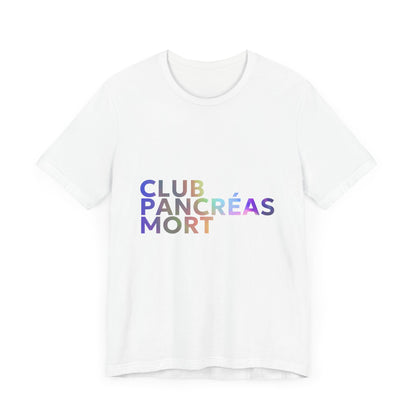 Rainbow Dead Pancreas Club (French) Unisex Tee The Diabuddies Store T-Shirts $22.38