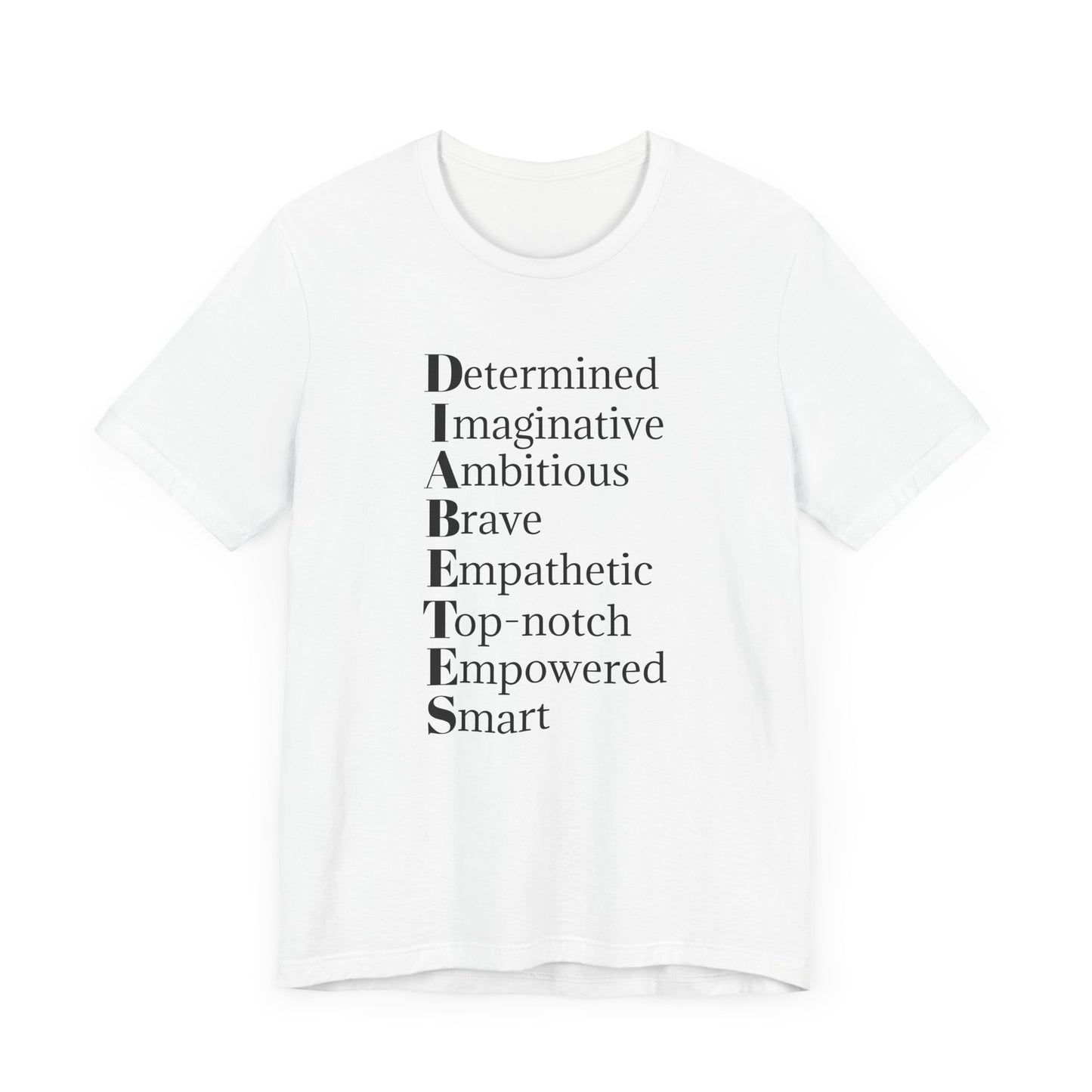 Diabetes: Qualities/Inspiring - Unisex Tee The Diabuddies Store T-Shirts $22.50