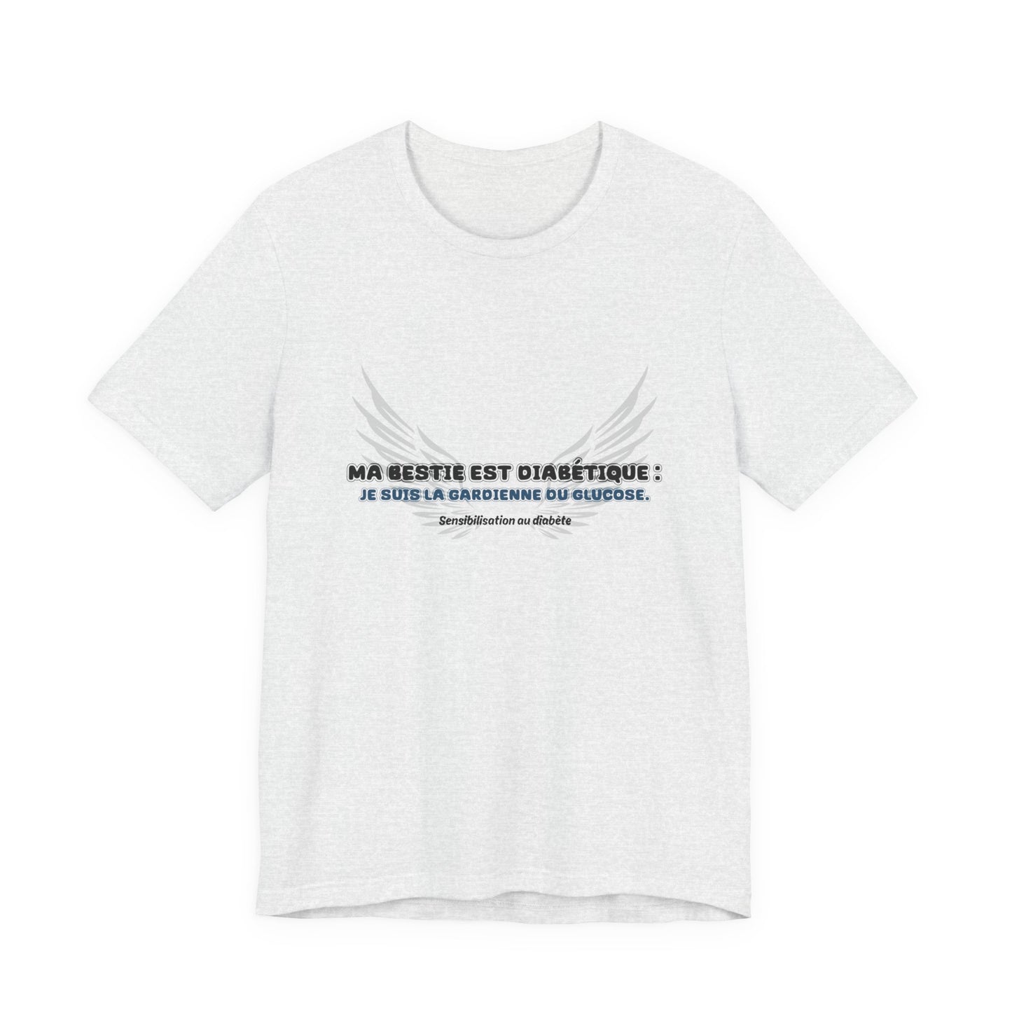 The Diabuddies Store My Bestie is Diabetic (French / Ma Bestie, Guardienne) - Unisex Tee My Bestie is Diabetic (French / Ma Bestie, Guardienne) - Unisex Tee: Celebrate your vital role! A proud declaration of your commitment and unique connection. T-Shirts