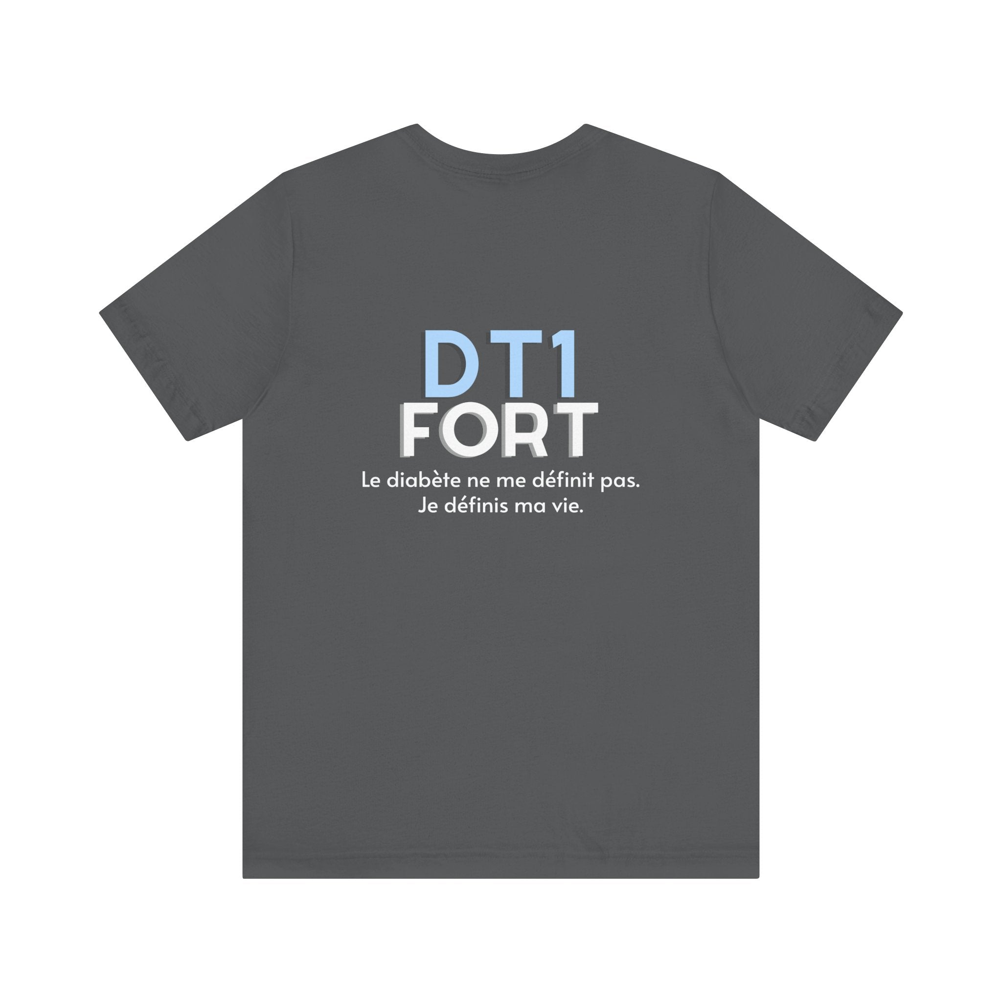 The Diabuddies Store T1D Strong (French) - Unisex Tee T1D Strong (French) - Unisex Tee: Wear your strength. This T1D Strong French tee sends a powerful message: "Le diabète ne me définit pas. Je définis ma vie." It's more than a shirt; it's a statement of