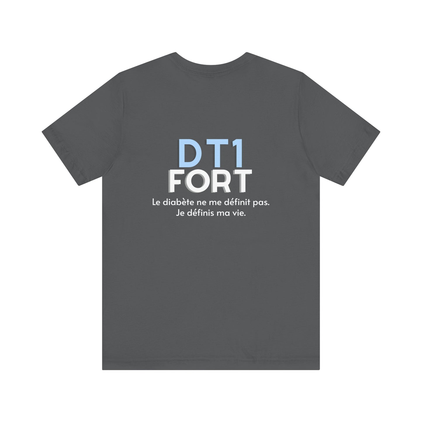 The Diabuddies Store T1D Strong (French) - Unisex Tee T1D Strong (French) - Unisex Tee: Wear your strength. This T1D Strong French tee sends a powerful message: "Le diabète ne me définit pas. Je définis ma vie." It's more than a shirt; it's a statement of