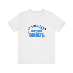 I Love Someone with Diabetes (French) - Unisex Tee The Diabuddies Store T-Shirts $22.50