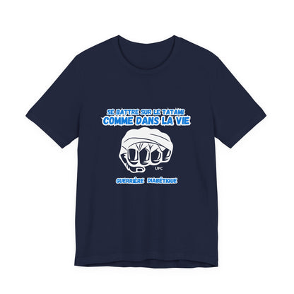 The Diabuddies Store Diabetes & UFC (French/Guerrière) Unisex Tee Diabetes & UFC (French/Guerrière) Unisex Tee: Fight on the mat, fight in life. Empowering unisex shirt for Diabetic Warriors. Show your strength & resilience. T-Shirts $30.27