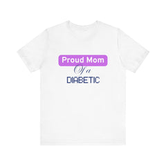 Proud Mom of a Diabetic Warrior - Woman's Tee The Diabuddies Store T-Shirts $22.50