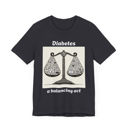 Diabetes Balancing Act - Unisex Tee The Diabuddies Store T-Shirts $24.25