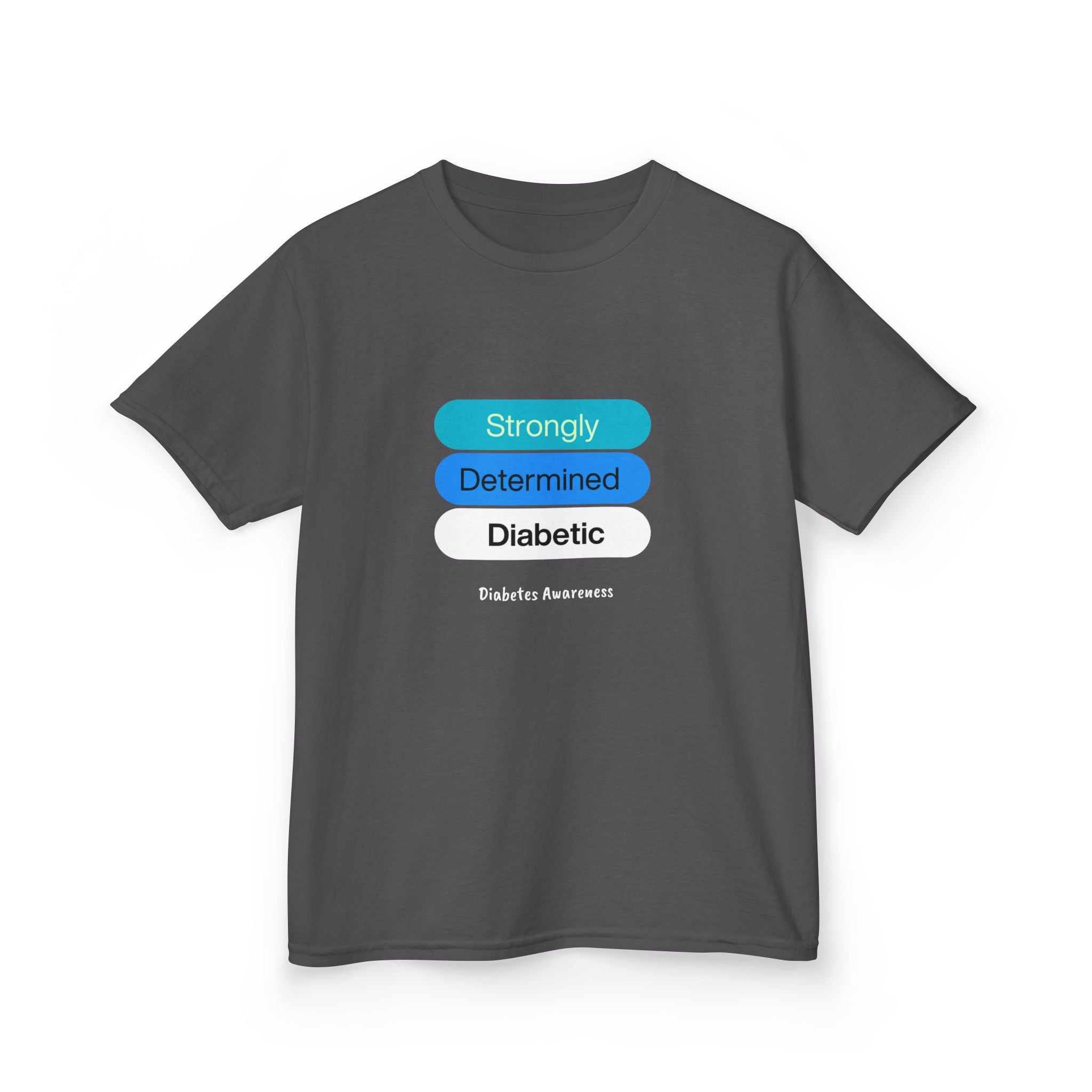 Strongly Determined Diabetic Kids Tee The Diabuddies Store T-Shirts $19.22