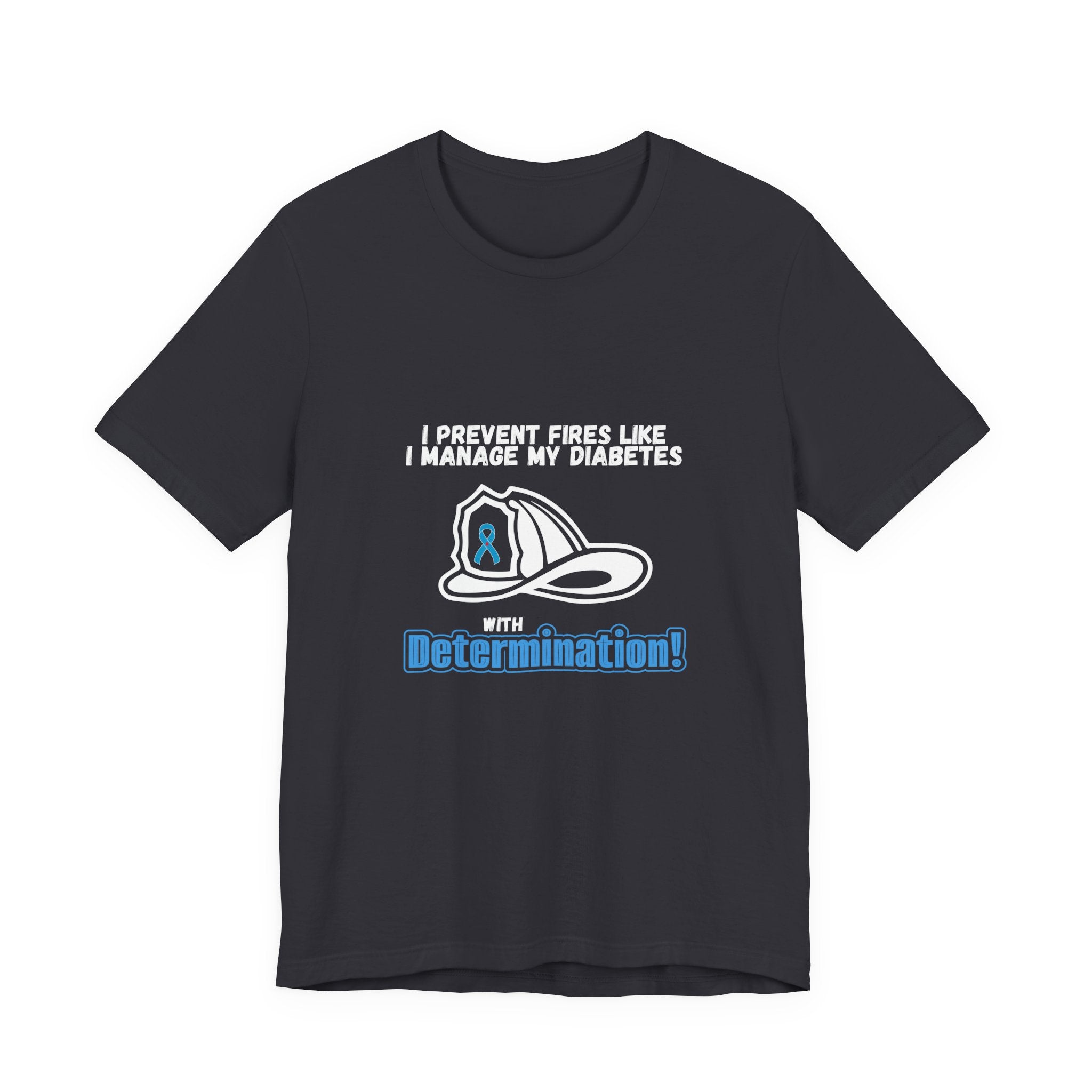 The Diabuddies Store Diabetes & Fire Prevention - Unisex Tee Diabetes & Fire Prevention - Unisex Tee: For the unsung heroes who dedicate their lives to keeping communities safe, while diligently managing their own health. Our Unisex Tee is designed specif