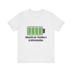The Diabuddies Store Powered By Insulin (French) - Unisex Tee Powered By Insulin (French) - Unisex Tee: Wear your power with pride! Our "Alimenté par l'insuline et la détermination" Unisex Tee is a bold, comfortable statement of strength and gratitude. T-
